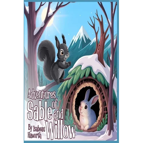 The Adventures of Sable & Willow - Paperback