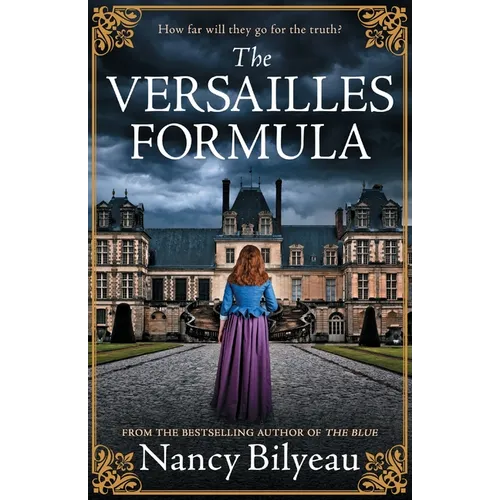The Versailles Formula: A gripping historical thriller of mystery, deception, and deadly secrets - Paperback