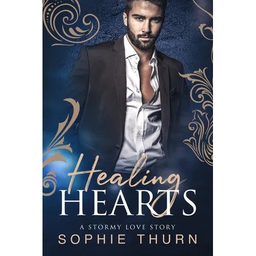 Healing Hearts: A Stormy Love Story - Paperback