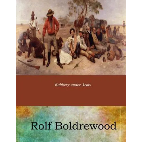 Robbery under Arms - Paperback