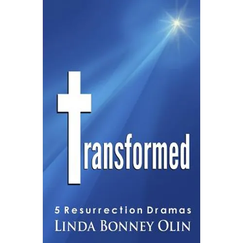Transformed: 5 Resurrection Dramas - Paperback