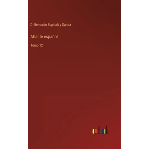 Atlante español: Tomo 12 - Hardcover