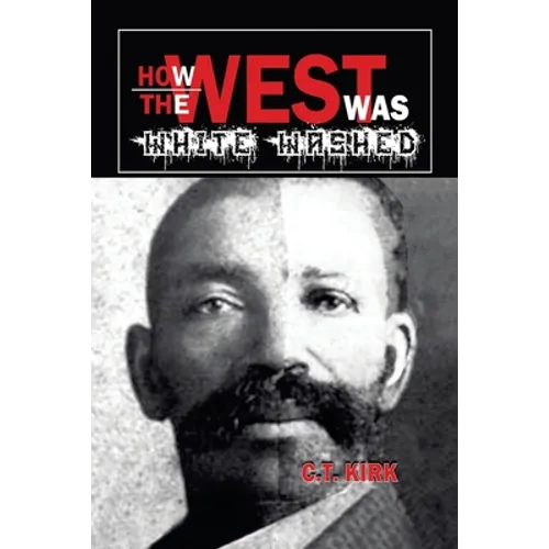 How the West Was White-Washed - Paperback