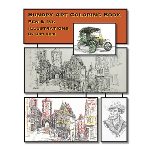 Sundry Art Coloring Book: Pen & Ink Illustrations By Don Kirk - Paperback