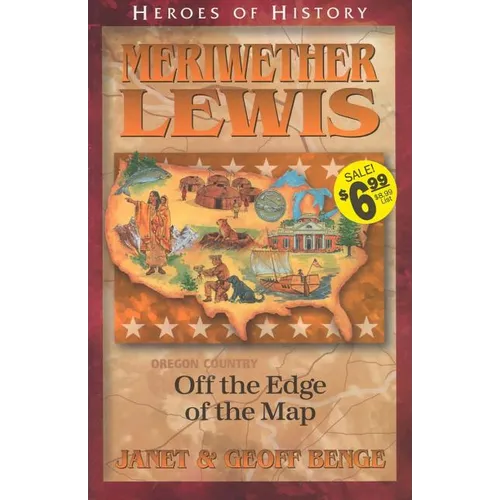 Meriwether Lewis Off the Edge of the Map - Paperback