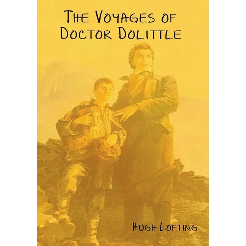 The Voyages of Doctor Dolittle - Hardcover