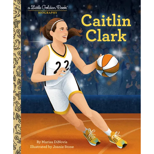 Caitlin Clark: A Little Golden Book Biography - Hardcover