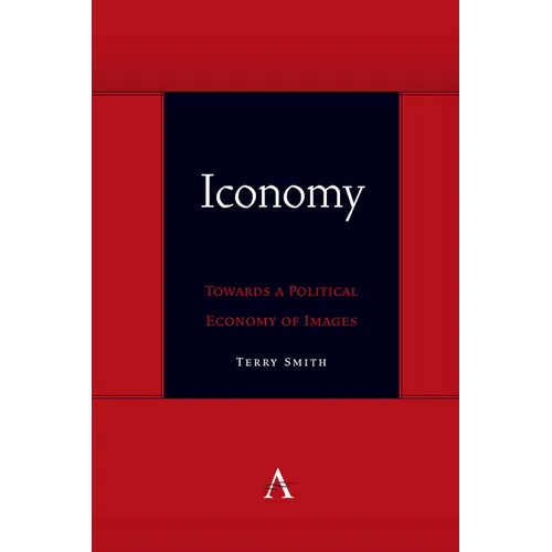 Iconomy: Towards a Political Economy of Images - Paperback