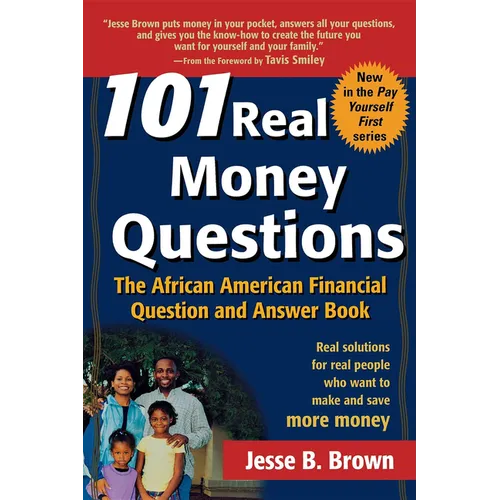101 Real Money Questions: The African American Financial Question and Answer Book - Hardcover