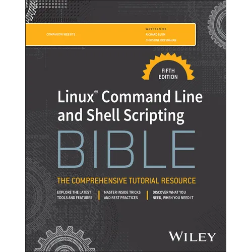 Linux Command Line and Shell Scripting Bible - Paperback