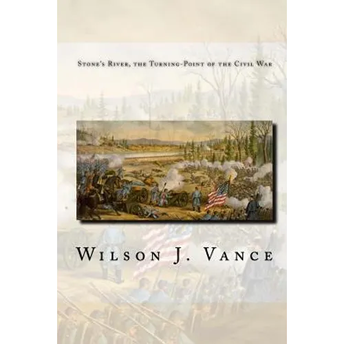 Stone's River, the Turning-Point of the Civil War - Paperback