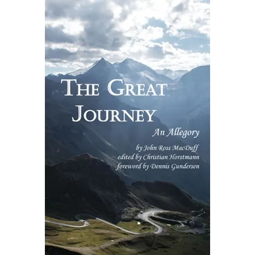 The Great Journey: An Allegory - Paperback