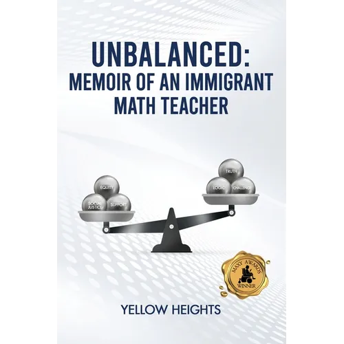Unbalanced: Memoir of an Immigrant Math Teacher