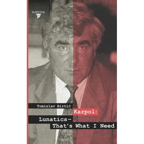 Karpol: Lunatics - That's What I Need - Paperback