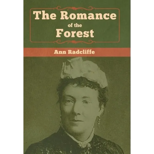 The Romance of the Forest - Hardcover