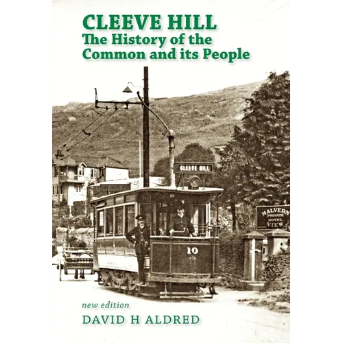 Cleeve Hill: the History of the Common and its People - Hardcover