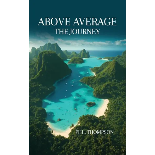 Above Average: The Journey - Paperback