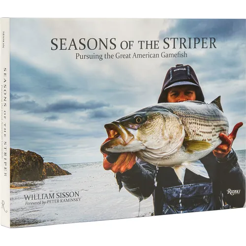 Seasons of the Striper: Pursuing the Great American Gamefish - Hardcover