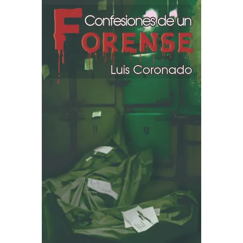Confesiones de Un Forense - Paperback