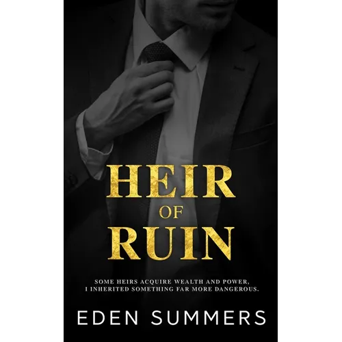 Heir of Ruin: An Anti-hero Romance - Paperback