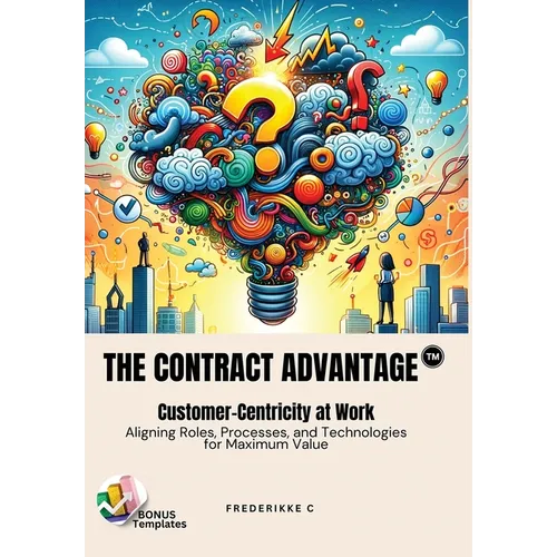 The Contract Advantage - Hardcover