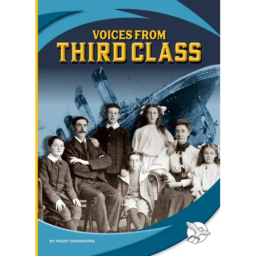 Voices from Third Class - Library Binding
