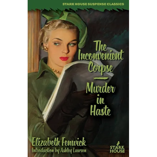 The Inconvenient Corpse/Murder in Haste - Paperback