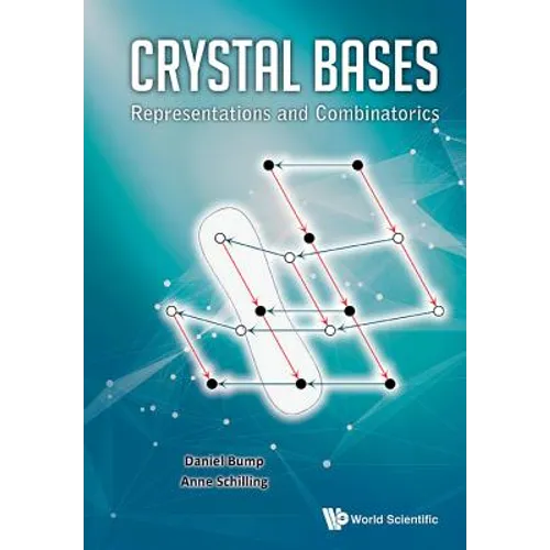 Crystal Bases: Representations and Combinatorics - Paperback