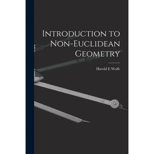 Introduction to Non-Euclidean Geometry - Paperback