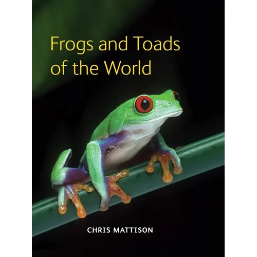 Frogs and Toads of the World
