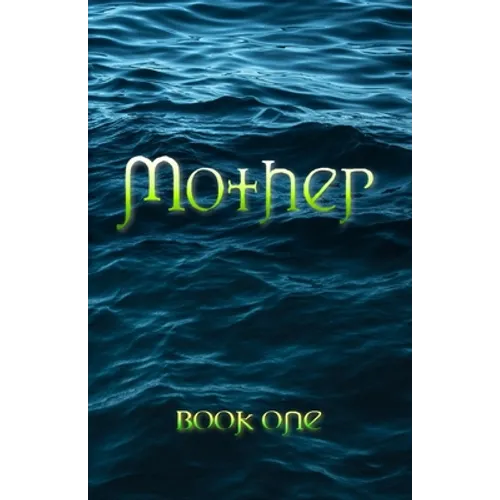 Mother: Book One - Paperback