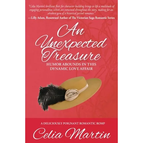 An Unexpected Treasure: Humor Abounds in this dynamic Love Affair - Paperback