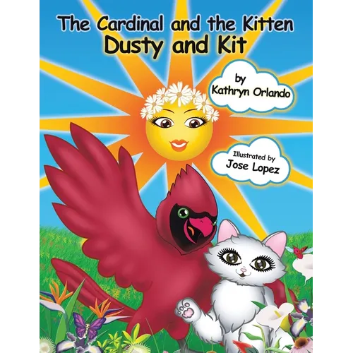 The Cardinal and the Kitten: Dusty and Kit - Paperback