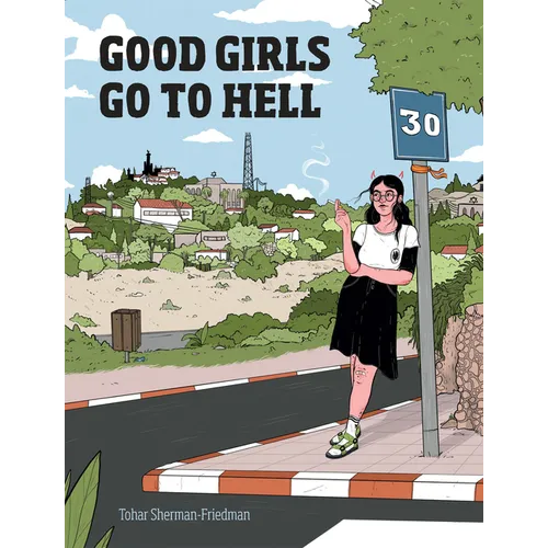 Good Girls Go to Hell - Hardcover