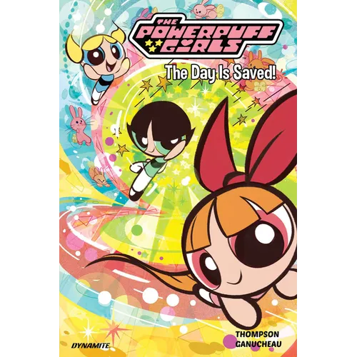 The Powerpuff Girls Vol. 1: The Day Is Saved - Paperback
