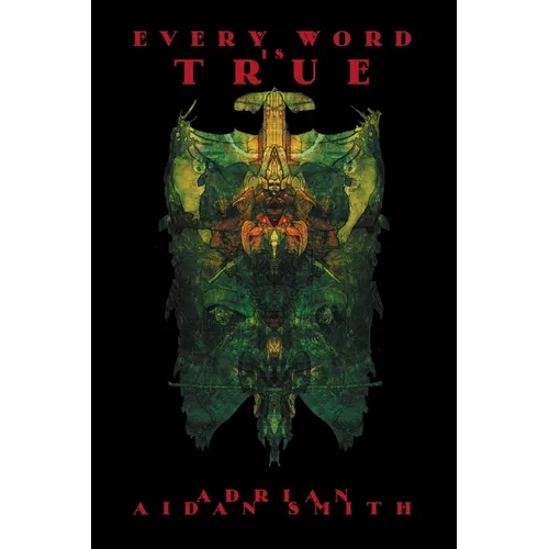 Every Word is True - Paperback