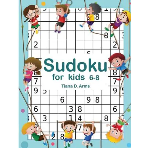 Sudoku for kids 6-8: Easy 6x6 100 Puzzles 8.5