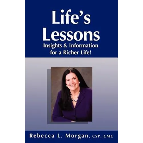 Life's Lessons Insights and Information for a Richer Life - Paperback