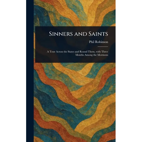 Sinners and Saints - Hardcover
