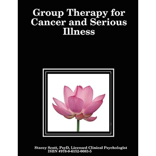 Group Therapy for Cancer and Serious Illness - Paperback