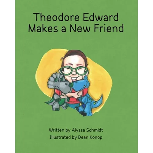 Theodore Edward Makes a New Friend - Paperback
