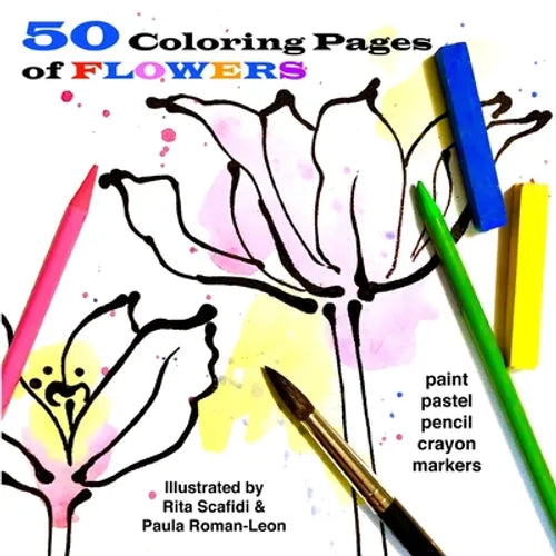 50 Coloring Pages of Flowers: So Fun to Do - Paperback