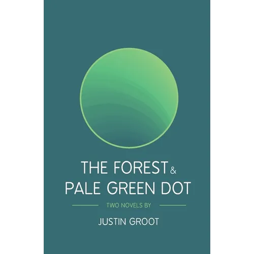 The Forest & Pale Green Dot: Book One & Two of The Forest Series - Paperback
