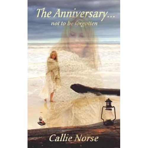 The Anniversary...not to be forgotten - Paperback