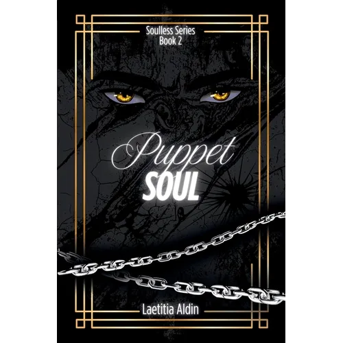 Puppet Soul: A Reverse Harem to Why Choose, Demons x Angels Paranormal Romance - Paperback