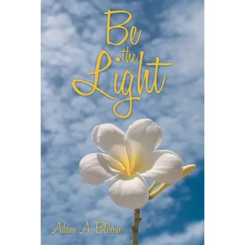 Be the Light - Paperback