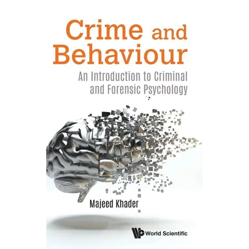 Crime and Behaviour - Hardcover