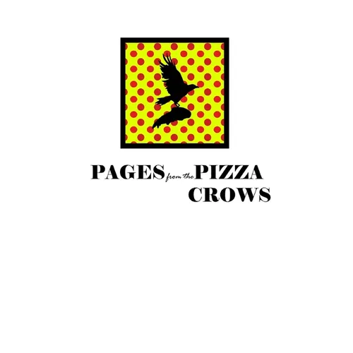 Pages from the Pizza Crows - Paperback