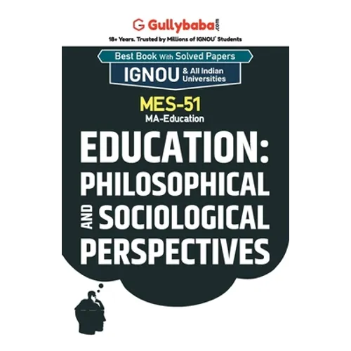 MES-51 Education: Philosophical and Sociological Perspectives - Paperback