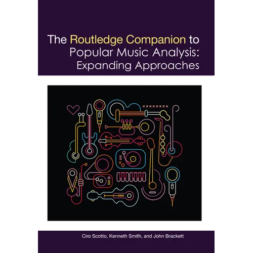 The Routledge Companion to Popular Music Analysis: Expanding Approaches - Paperback